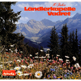 CD-Kopie von Vinyl: 10 Jahre Ländlerkapelle Vadret - 1975