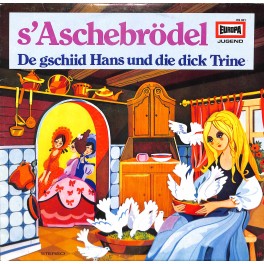 Toni Vescoli, Ursula Schäppi, Ruth Bannwart, WAM  - s'Aschebrödel,m de gschiid Hans und die dick Trine