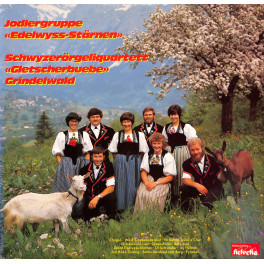 CD-Kopie von Vinyl: Jodlergruppe Edelwyss-Stärnen - SQ Gletscherbuebe Grindelwald 1982