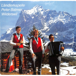 CD-Kopie von Vinyl: Ländlerkapelle Peter Balmer, Wilderswil