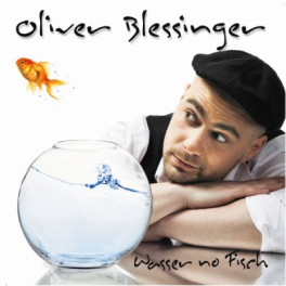CD Wasser no Fisch - Oliver Blessinger