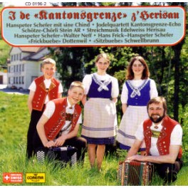 CD i de Kantonsgrenze - Jodelquartett Kantonsgrenze-Echo Herisau