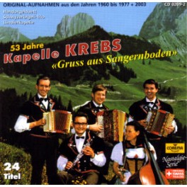 Occ. CD Gruss aus Sangernboden 53 Jahre Kapelle Kapelle Krebs