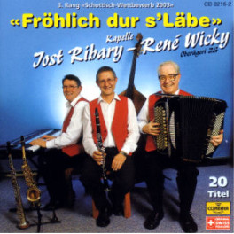 CD-Kopie: Fröhlich dur s'Läbe Kapelle Jost Ribary-René Wicky