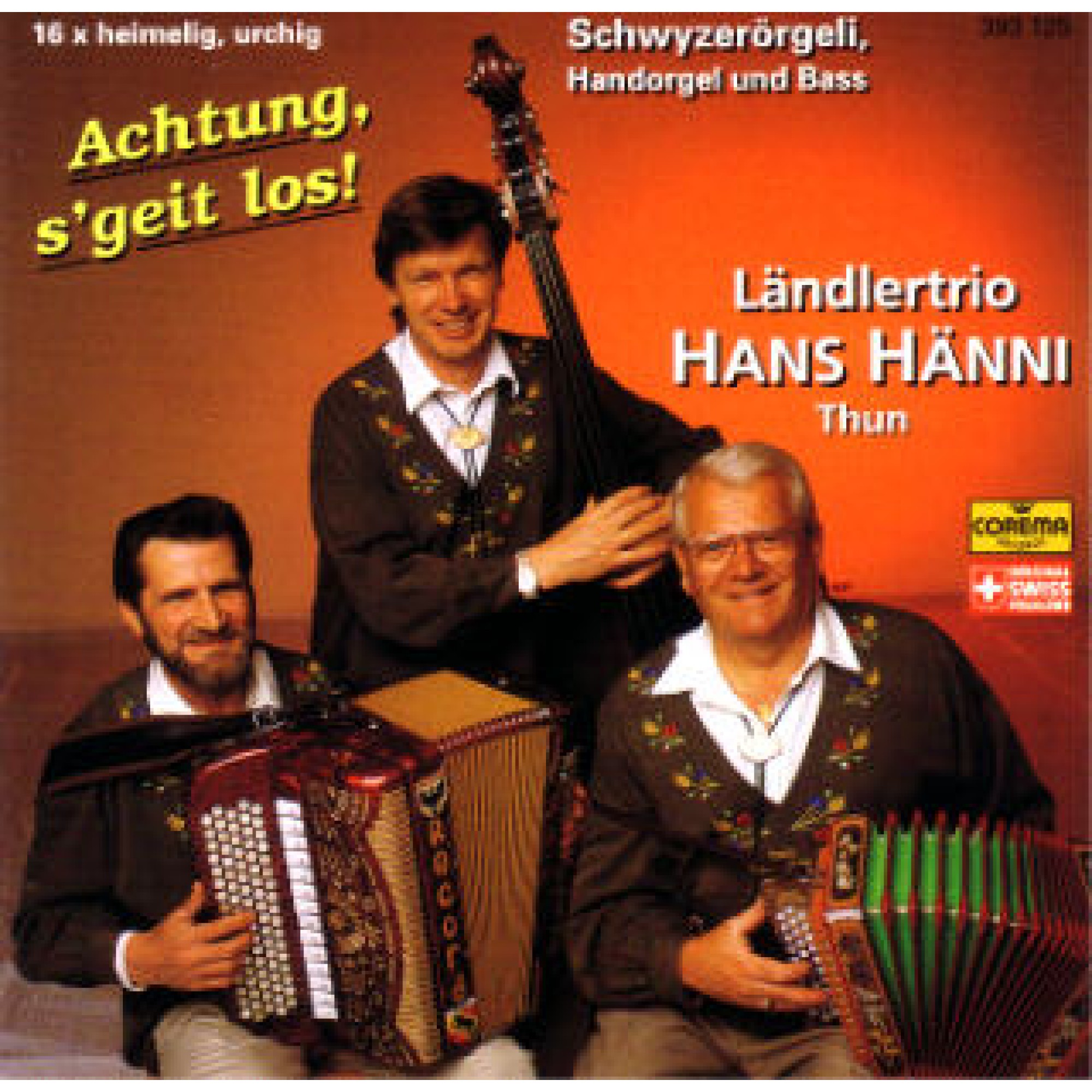 Occ. CD Achtung 's geit los, Ländlertrio Hans Hänni Occ. CD Achtung 's geit los, Ländlertrio Hans Hänni