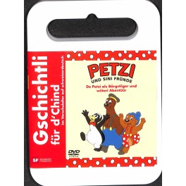 DVD PETZI und sini Fründe - De Petzi als Bärgstiiger und wiiteri Abentüür