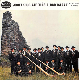 Occ. EP Vinyl: Jodelklub Alperösli Bad Ragaz - Ltg. Ernst Gartmann