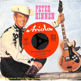 Occ. Single Vinyl: Peter Hinnen - Auf meiner Ranch bin ich König, Hü-a-hoh alter Schimmel