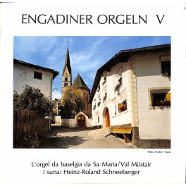 Occ. Single Vinyl: Engadiner Orgeln V - Heinz-Roland Schneeberger