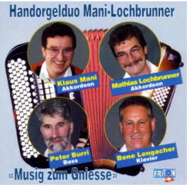 Musig zum Gniesse - Handorgelduo Mani-Lochbrunner