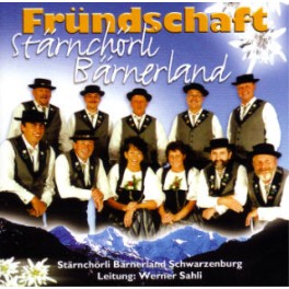 CD Fründschaft - Stärnchörli Bärnerland