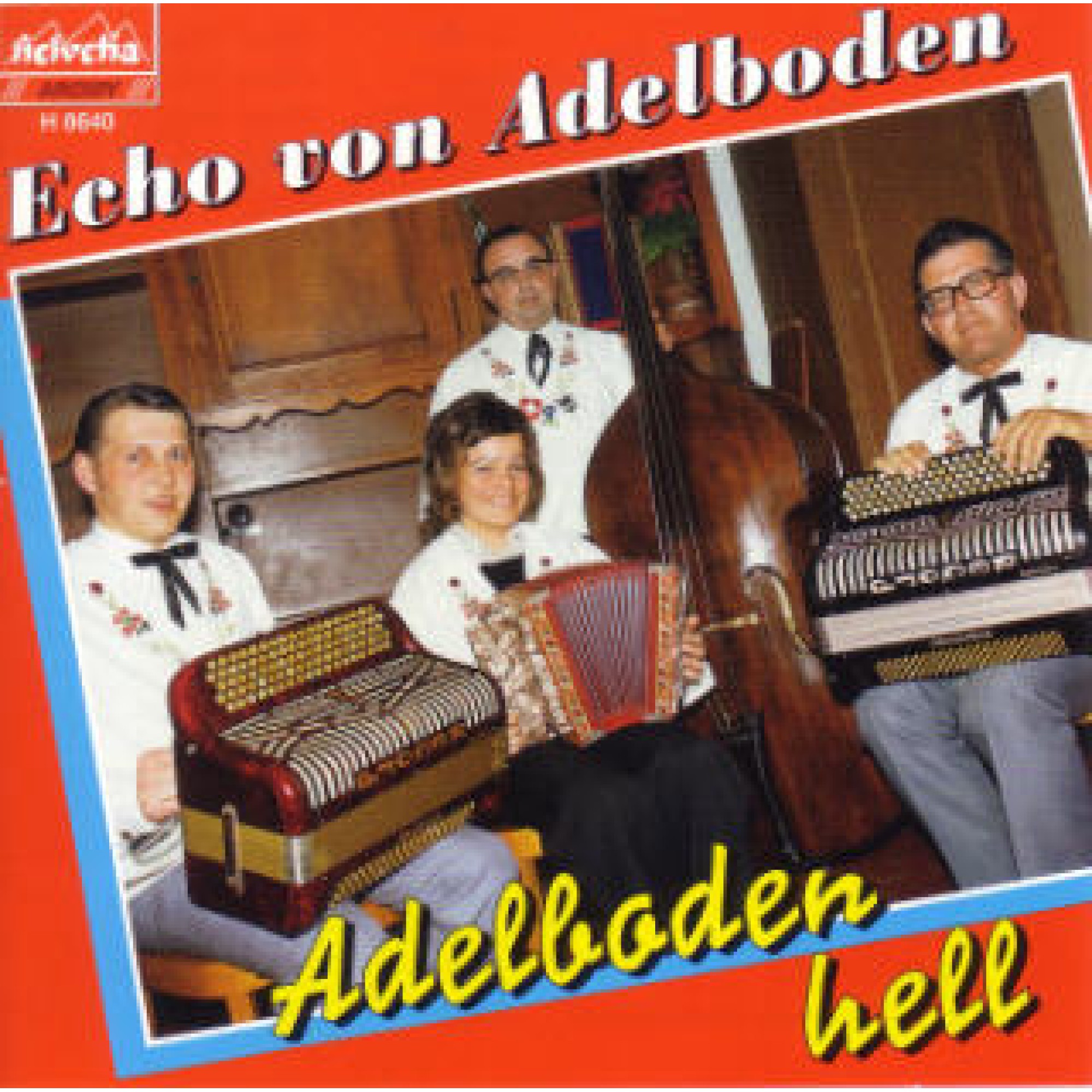 CD Adelboden hell, Echo von Adelboden CD Adelboden hell, Echo von Adelboden