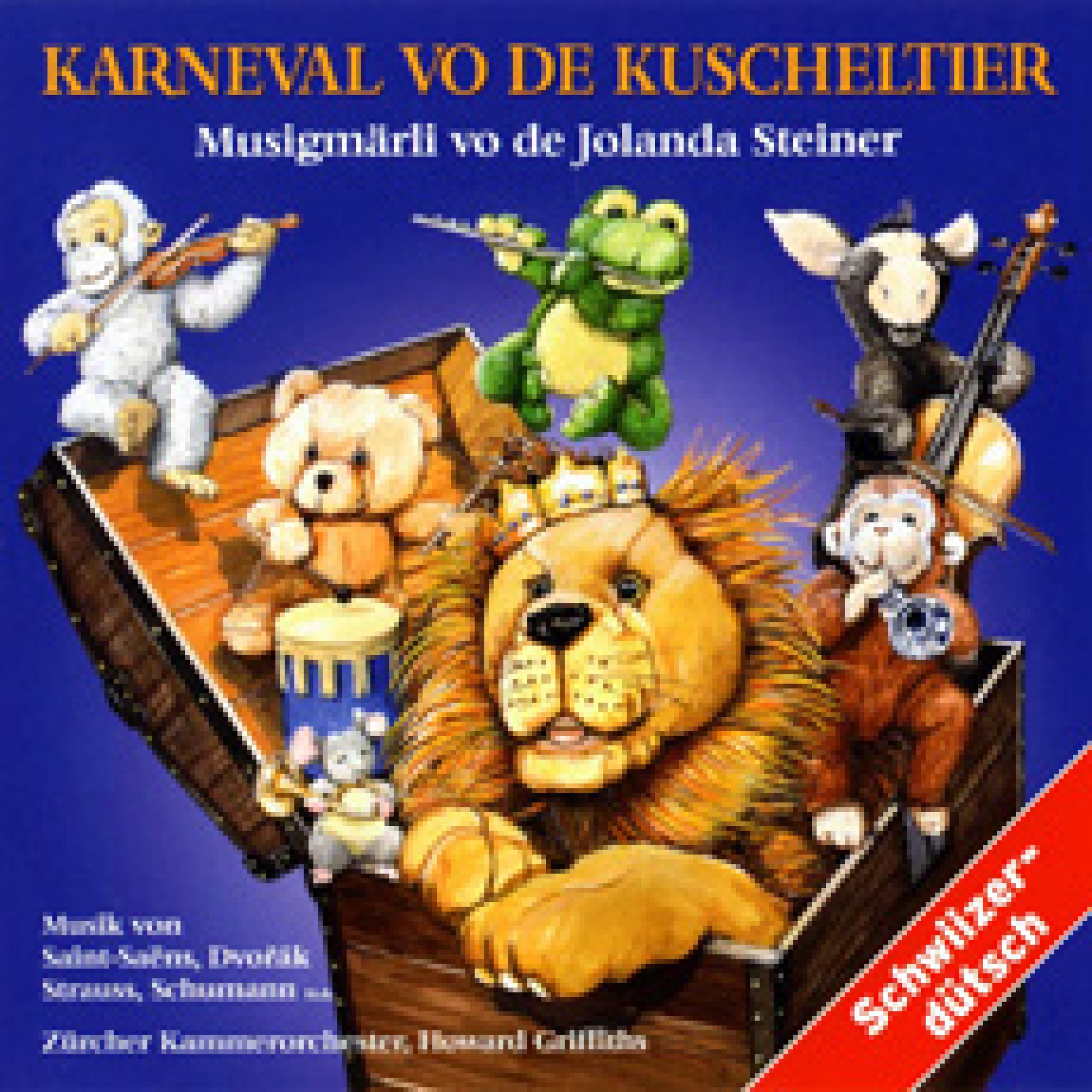 CD Karneval der Kuscheltiere - Jolanda Steiner CD Karneval der Kuscheltiere - Jolanda Steiner