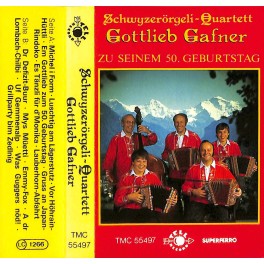 CD Schwyzerörgeli-Quartett Gottlieb Gafner zu seinem 50. Geburtstag