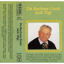 CD De Bachme Gusti isch 70gi