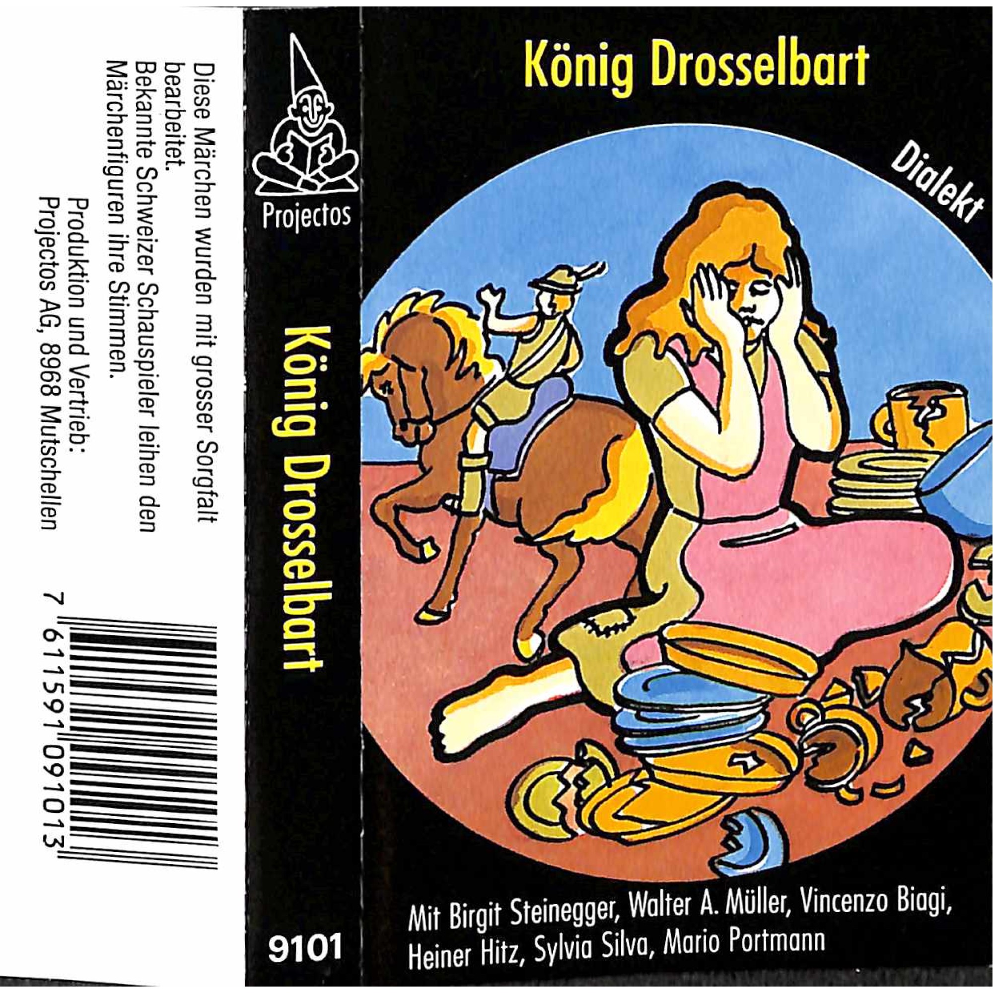 CD König Drosselbart - Birgit Steinegger, Walter A. Müller u.v.a CD König Drosselbart - Birgit Steinegger, Walter A. Müller u.v.a