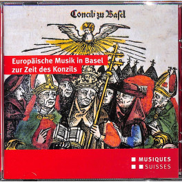 Occ. CD Concili zu Basel - Europäische Musik in Basel zur Zeit des Konzils