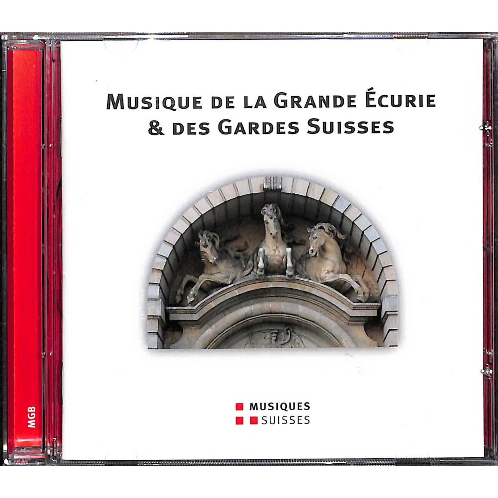 Occ. CD Musique de la grande écurie & des gardes Suisse Occ. CD Musique de la grande écurie & des gardes Suisse