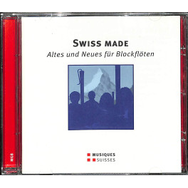 Occ. CD Swiss Made - Altes udn Neues für Blockflöten