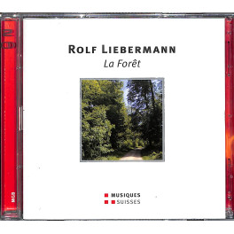 Occ. CD Rolf Liebermann - La Forêt  2CD