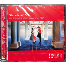 CD Stubete am See - Festival 2012