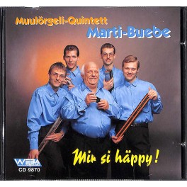 CD-Kopie: Mir si häppy - Muulörgeli Quintett Marti-Buebe Burgdorf