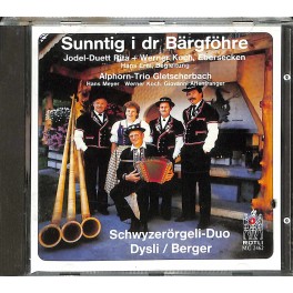 CD SD Dysli-Berger, JD Rita + Werner Koch - Sunntig i dr Bärgföhre
