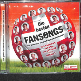 Occ. CD Die besten Fansongs der Schweizer Fussball-Nationalmannschaft