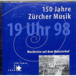 Occ. CD 150 Jahre Zürcher Musik - 19 Uhr 98