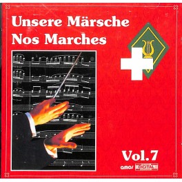 Occ. CD Unsere Märsche - Nos Marches - Vol. 7