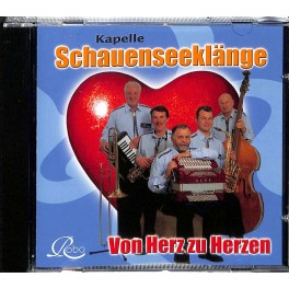 Occ. CD Von Herz zu Herzen Kapelle Schauenseeklänge