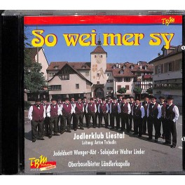Occ. CD Jodlerklub Liestal - So wei mer sy
