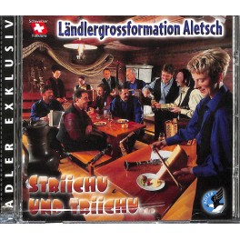 Occ. CD Ländlergrossformation Aletsch - Striichu und Triichu