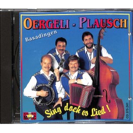 CD Oergeli-Plausch Basadingen - Sing doch es Lied!