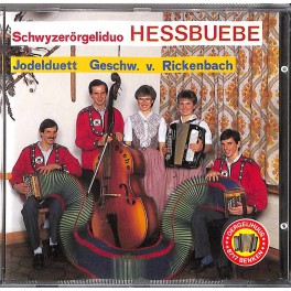 Occ. CD Schwyzerörgeliduo Hessbuebe, Jodelduett Gesch. von Rickenbach