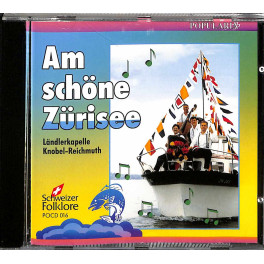 Occ. CD LK Knobel-Reichmuth - Am schöne Zürisee
