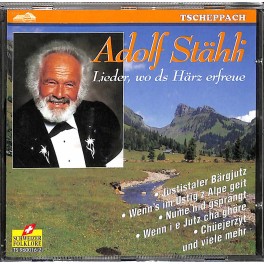 CD Adolf Stähli - Lieder, wo ds Härz erfreue