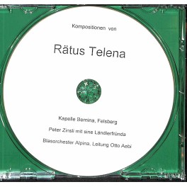 Occ. CD Kompositionen von Rätus Telena (Bundesrat Leon Schlumpf)