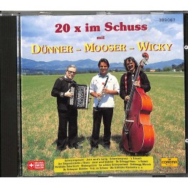 Occ. CD Dünner-Mooser-Wicky - 20 x im Schuss