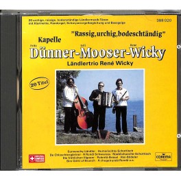 Occ. CD Dünner-Mooser-Wicky - Rassig, urchig, bodeschtändig