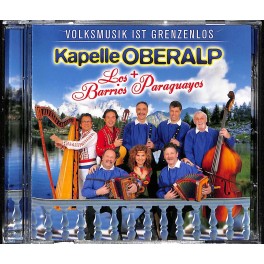 Occ. CD Kapelle Oberalp + Los Barrios Paraguayos - Volksmusik ist grenzenlos