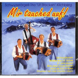 Occ. CD Schwyzerörgeli-Trio Uf Stocken Kilchberg - Mir tauched uuf!