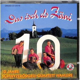 Occ. CD Das isch ds Zäni - 10 Jahre Schwyzerörgeli-Quartett Wahlere