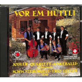 Occ. CD Jodler-Quartett Ankebälli - ST Zeller - Vor em Hüttli