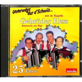 CD-Kopie: Kapelle Gebr. Hess - Unterwägs dur d'Schwiiz