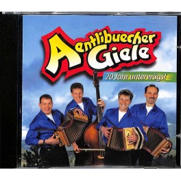 Occ. CD Aentlibuecher Giele - 20 Jahr unterwägs!
