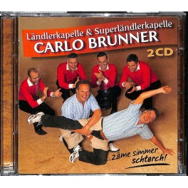 Occ. CD Ländlerkapelle & Superländlerkapelle Carlo Brunner  2CD