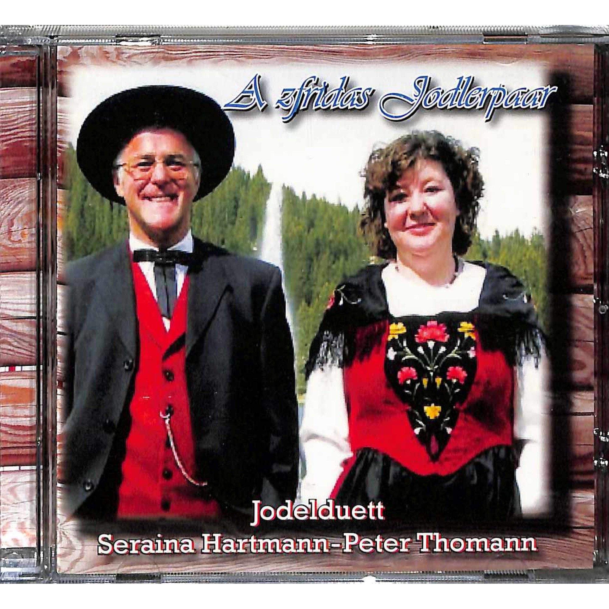 Occ. CD Jodelduett Seraina Hartmnn - Peter Thomann - A zfridas Jodlerpaar Occ. CD Jodelduett Seraina Hartmnn - Peter Thomann - A zfridas Jodlerpaar