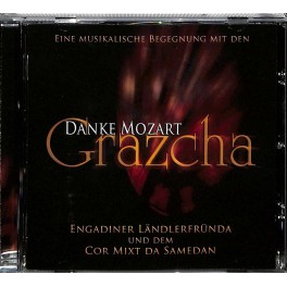 Occ. CD Engadiner Ländlerfründa und dem Cor mixt da Samedan - Danke Mozart Grazcha