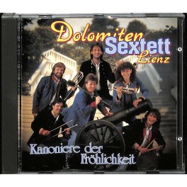 Occ. CD Dolomiten Sextett Lienz - Kanoniere der Fröhlichkeit